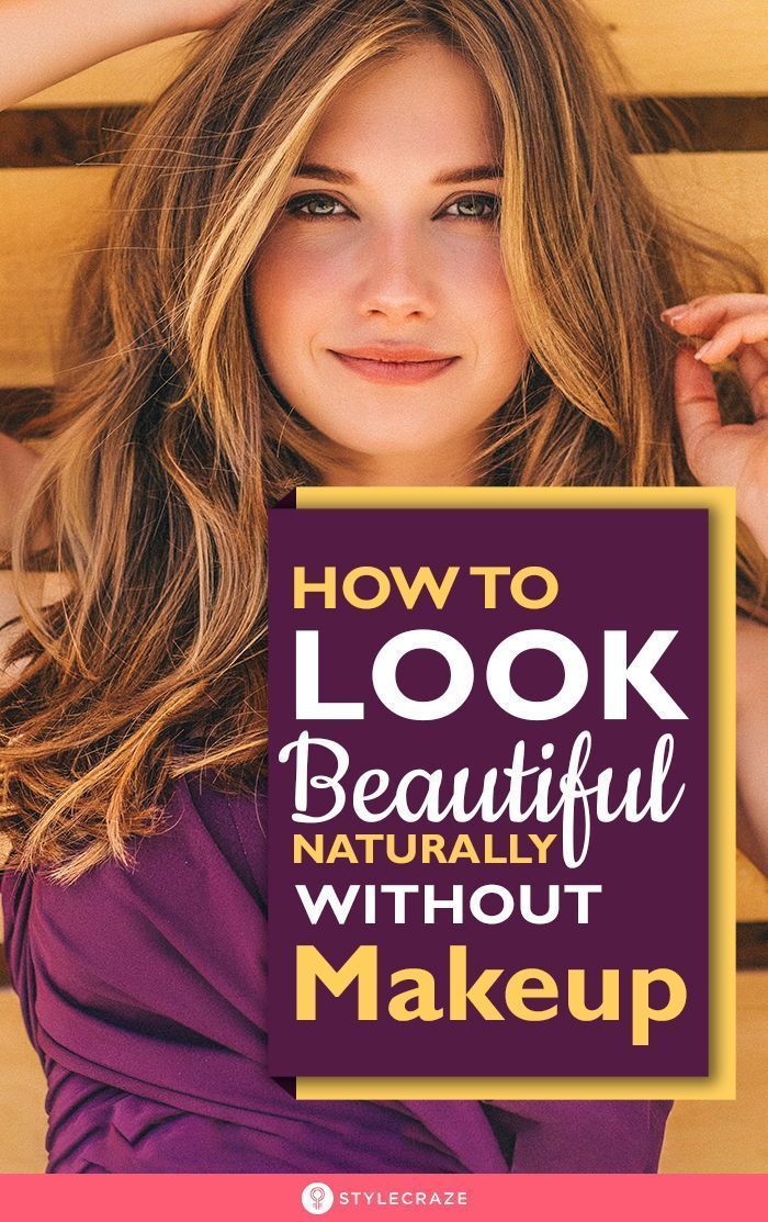 How To Look Beautiful Without Makeup - 25 Simple Natural Tips - How To Look Beautiful Without Makeup - 25 Simple Natural Tips -   15 beauty Day for you ideas