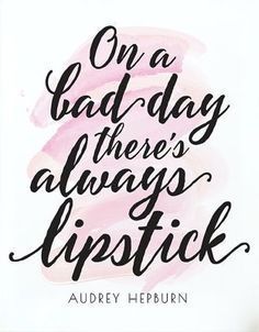 Inspirational quote, On a bad day there's always lipstick, PRINTABLE art, Audrey Hepburn quote, Gift for her, Pink & black, Printable quotes - Inspirational quote, On a bad day there's always lipstick, PRINTABLE art, Audrey Hepburn quote, Gift for her, Pink & black, Printable quotes -   15 beauty Day for you ideas