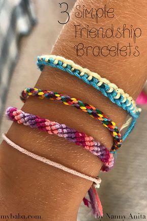3 Simple Friendship Bracelets | Nanny Anita | My Baba - 3 Simple Friendship Bracelets | Nanny Anita | My Baba -   15 diy Bracelets how to make ideas