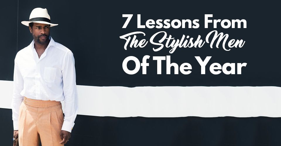 7 lessons from the Most Stylish Men of the Year This Season - 7 lessons from the Most Stylish Men of the Year This Season -   17 basic style Mens ideas