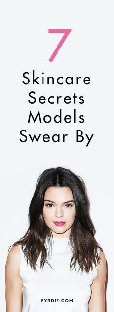 10 Skincare Secrets Models Know (That You Don't) - 10 Skincare Secrets Models Know (That You Don't) -   17 beauty Care model ideas