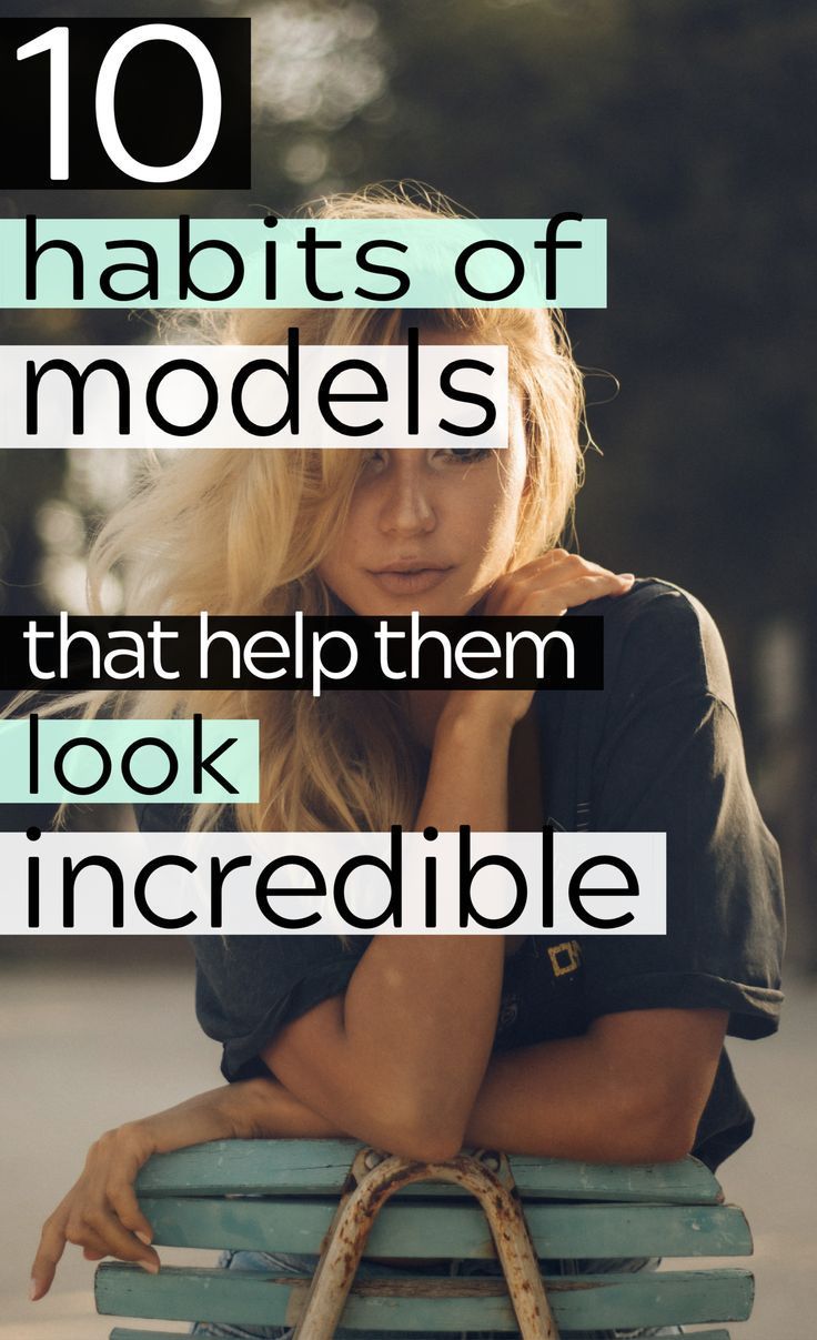 10 Beauty Habits of Actual Models - 10 Beauty Habits of Actual Models -   17 beauty Care model ideas
