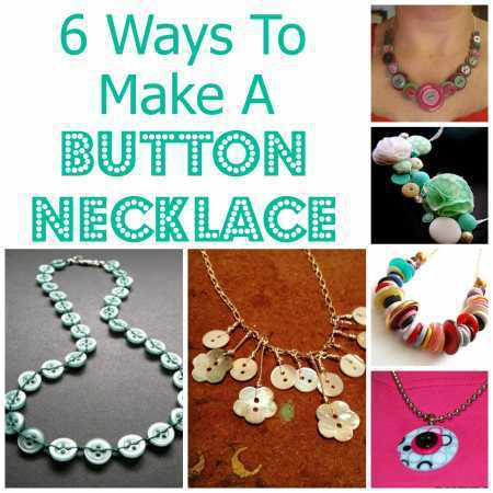 6 Ways To Make A Button Necklace - 6 Ways To Make A Button Necklace -   17 diy Jewelry vintage ideas