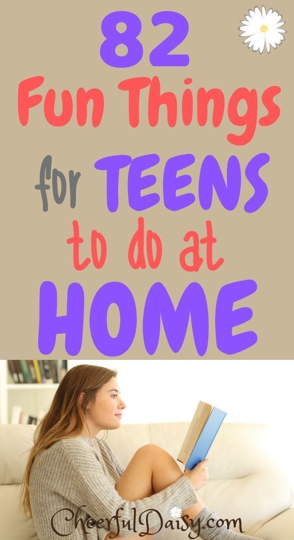 82 Fun Things for Teens to do at Home - 82 Fun Things for Teens to do at Home -   17 rainy day diy For Teens ideas