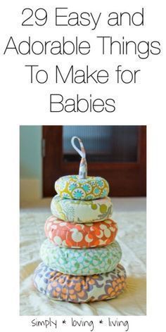 29 Easy And Adorable Things To Make For Babies - 29 Easy And Adorable Things To Make For Babies -   18 diy Easy baby ideas