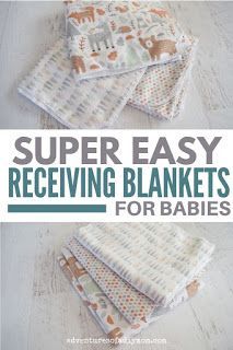 How to Make an Easy Baby Receiving Blanket - How to Make an Easy Baby Receiving Blanket -   18 diy Easy baby ideas