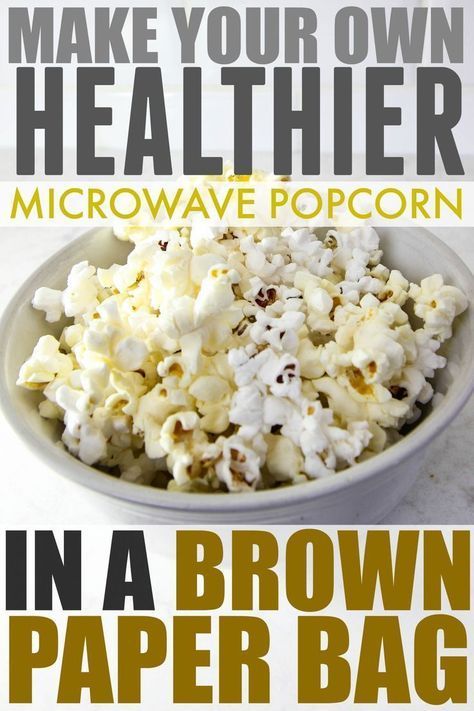 DIY Microwave Popcorn in a Brown Paper Bag | The Creek Line House - DIY Microwave Popcorn in a Brown Paper Bag | The Creek Line House -   18 diy Food microwave ideas