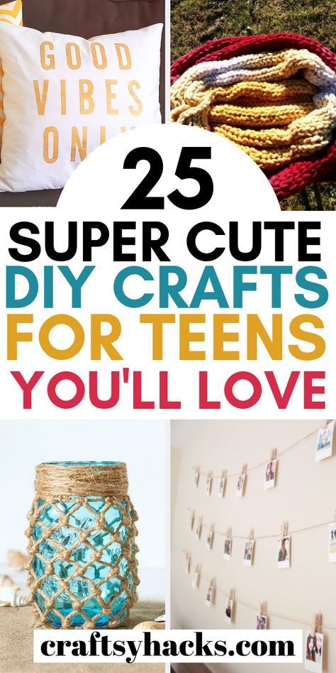 25 Super Cute DIY Crafts for Teen Girls - Craftsy Hacks - 25 Super Cute DIY Crafts for Teen Girls - Craftsy Hacks -   18 diy For Teens gifts ideas