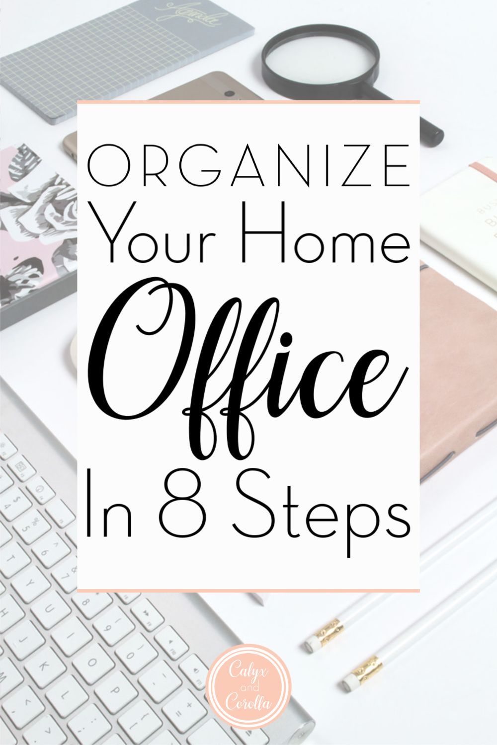 Organize Your Home Office in 8 Steps! - Organize Your Home Office in 8 Steps! -   18 diy Organization workspaces ideas