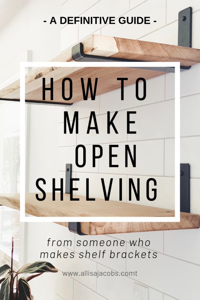 How to Make Open Shelving - A DIY Wood Shelf Tutorial - allisa jacobs - How to Make Open Shelving - A DIY Wood Shelf Tutorial - allisa jacobs -   18 diy Shelves rental ideas