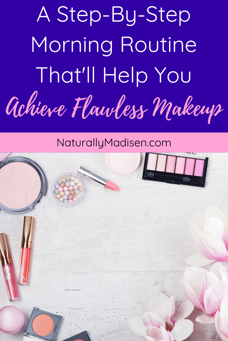 A Step-By-Step Morning Routine That'll Help You Achieve Flawless Makeup - A Step-By-Step Morning Routine That'll Help You Achieve Flawless Makeup -   19 beauty Blogger to follow ideas