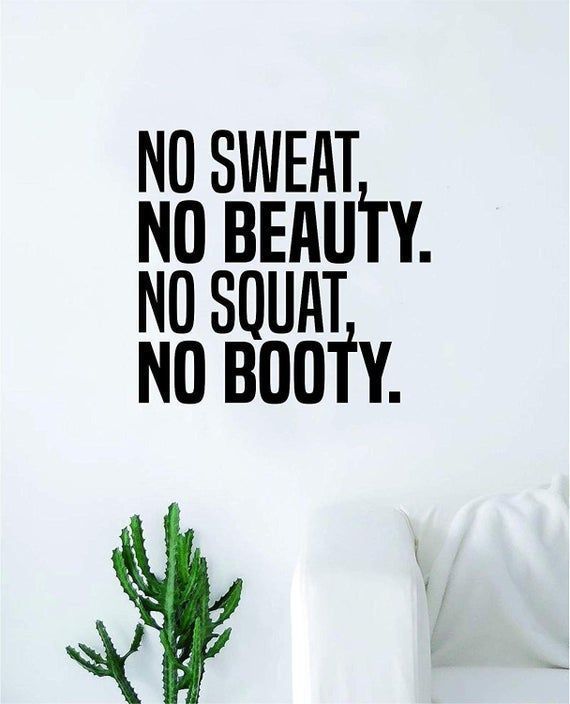 No Sweat Beauty Squat Booty Quote Fitness Health Work Out Gym Decal Sticker Wall Vinyl Art Wall Room - No Sweat Beauty Squat Booty Quote Fitness Health Work Out Gym Decal Sticker Wall Vinyl Art Wall Room -   19 fitness Quotes white ideas