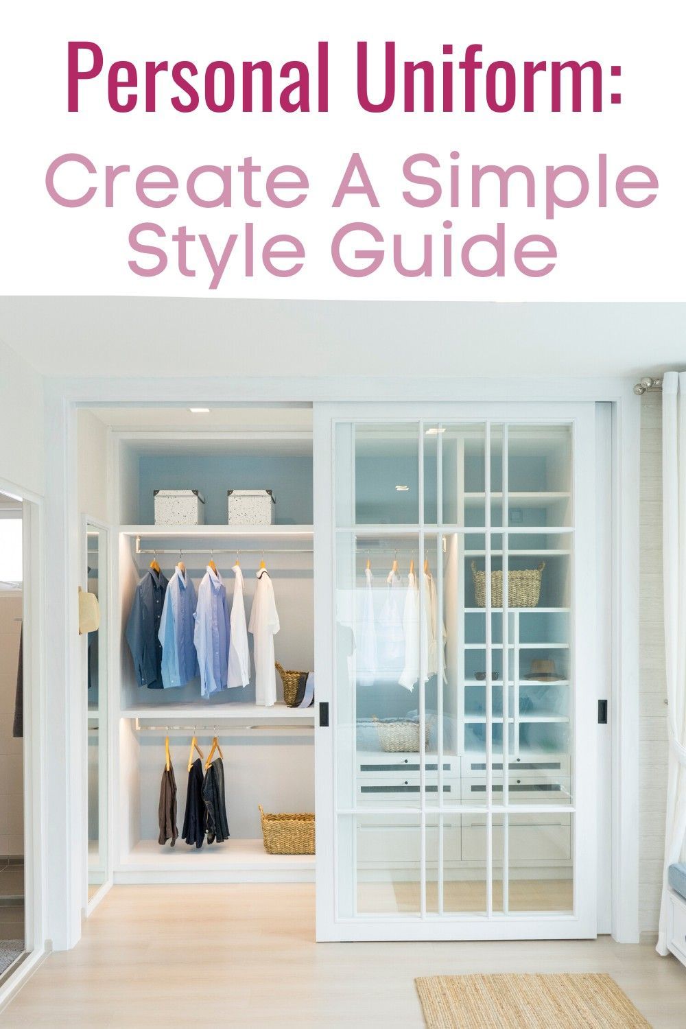 Personal Uniform: Create A Simple Style Guide - Personal Uniform: Create A Simple Style Guide -   14 simple style Guides ideas