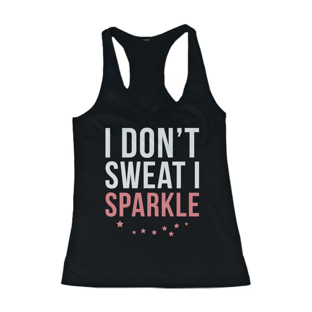 365 Printing - Women's Funny Design Tank Top - I Don't Sweat I Sparkle - Gym Clothes, Workout Tanks - Walmart.com - 365 Printing - Women's Funny Design Tank Top - I Don't Sweat I Sparkle - Gym Clothes, Workout Tanks - Walmart.com -   16 fitness Clothes funny ideas