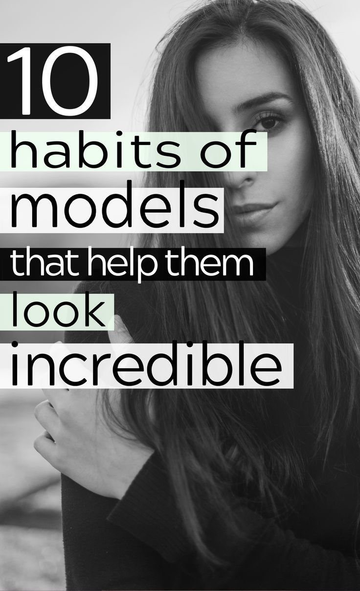 10 Beauty Habits of Actual Models - 10 Beauty Habits of Actual Models -   17 beauty Hacks tips ideas