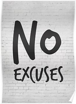 'Motivational Art, Fitness Motivation, No excuses' Poster by inspirational4u - 'Motivational Art, Fitness Motivation, No excuses' Poster by inspirational4u -   17 fitness Quotes excuses ideas