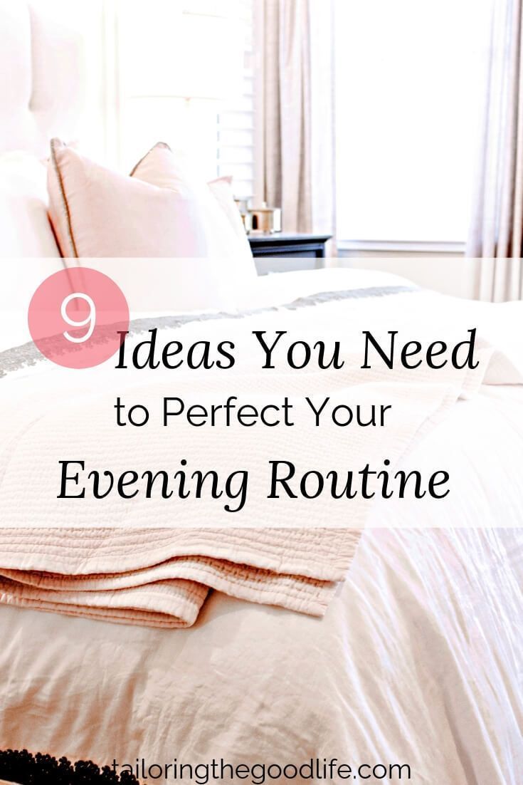 9 Ideas You Need to Perfect Your Evening Routine - 9 Ideas You Need to Perfect Your Evening Routine -   17 morning beauty Tips ideas