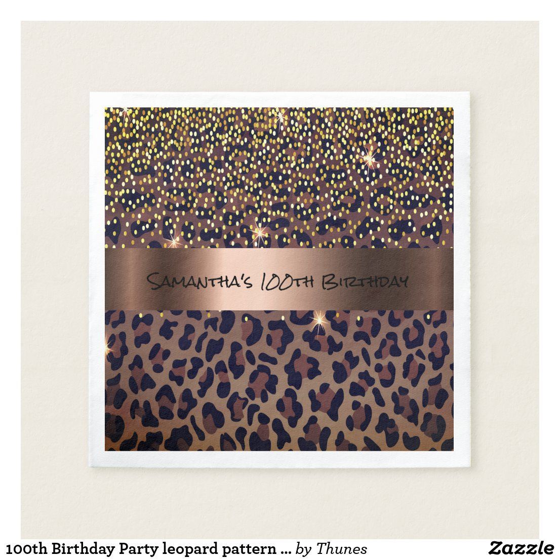 100th Birthday Party leopard pattern bronze metal Napkins - 100th Birthday Party leopard pattern bronze metal Napkins -   18 diy 100 birthday parties ideas