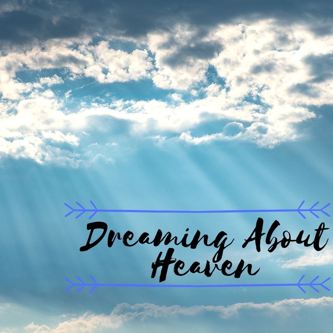 Dreams of Heaven: Meanings and Interpretations - Dreams of Heaven: Meanings and Interpretations -   16 beauty Pictures of heaven ideas