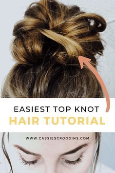 5 Step Messy Top Knot - Cassie Scroggins - 5 Step Messy Top Knot - Cassie Scroggins -   16 style Hair messy ideas