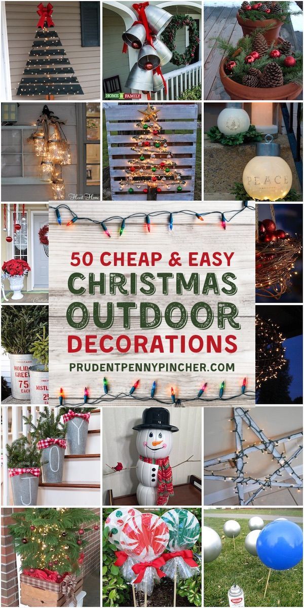 50 Cheap & Easy Outdoor Christmas Decorations - 50 Cheap & Easy Outdoor Christmas Decorations -   17 diy Christmas Decorations for outside ideas