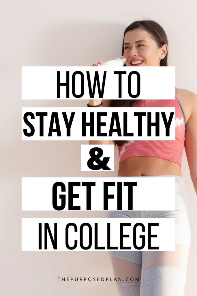 HOW TO BE HEALTHY IN COLLEGE - HOW TO BE HEALTHY IN COLLEGE -   18 college fitness Tips ideas