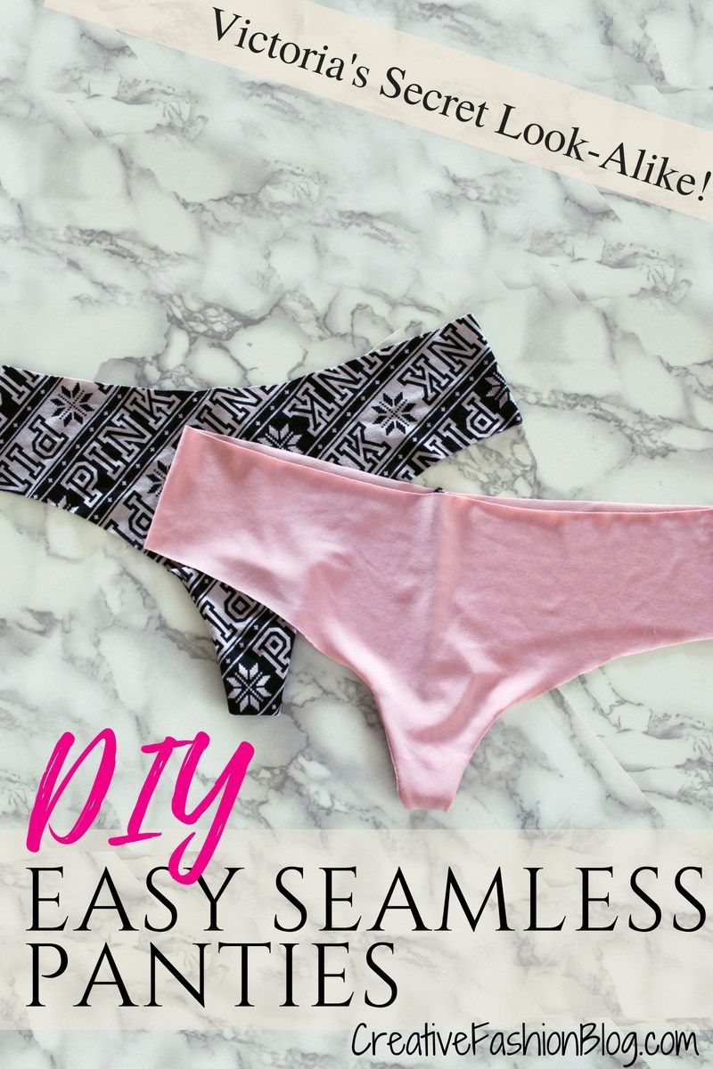 DIY Victoria's Secret Seamless Panties - Creative Fashion Blog - DIY Victoria's Secret Seamless Panties - Creative Fashion Blog -   18 diy Clothes for teens ideas