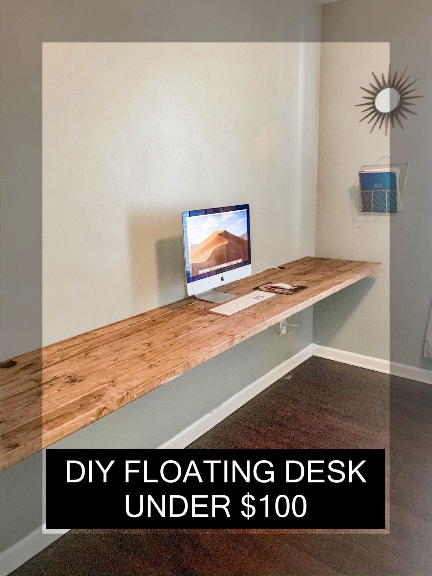 DIY Floating Desk Under $100 - DIY Floating Desk Under $100 -   18 diy Crafts desk ideas