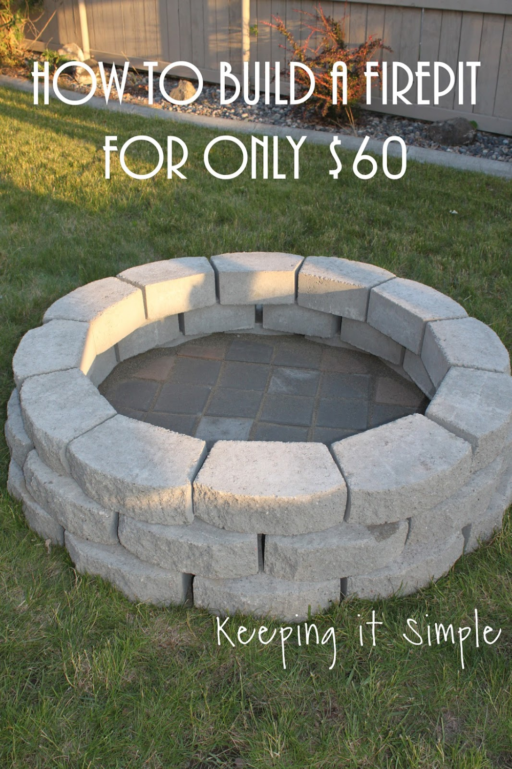 How to Build a DIY Fire Pit for Only $60 • Keeping it Simple - How to Build a DIY Fire Pit for Only $60 • Keeping it Simple -   18 house diy Projects ideas