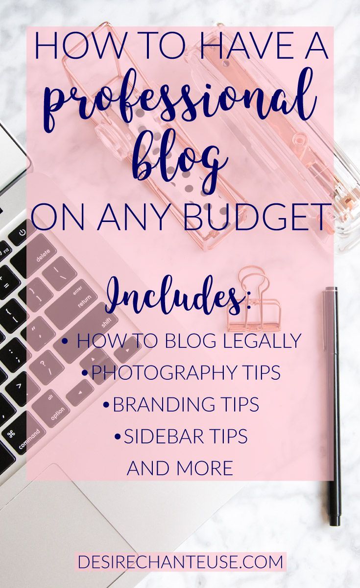 How to Have a Professional Blog on Any Budget - Desire Anne - How to Have a Professional Blog on Any Budget - Desire Anne -   19 beauty Blogger design ideas
