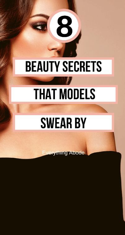8 Hidden Beauty Tricks Models Know That You Don't - Everything Abode - 8 Hidden Beauty Tricks Models Know That You Don't - Everything Abode -   19 beauty Products model ideas