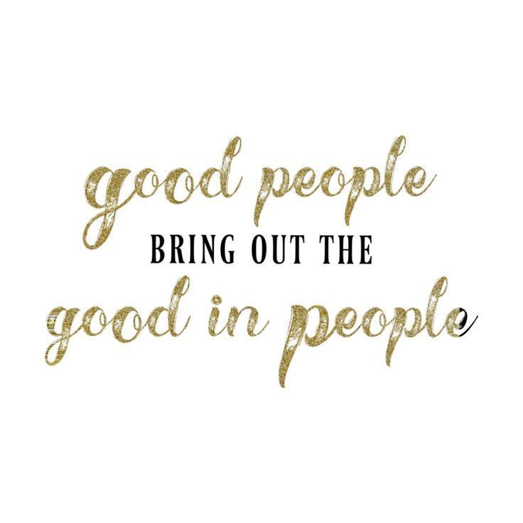 quote about good people - quote about good people -   19 beauty Quotes cute ideas