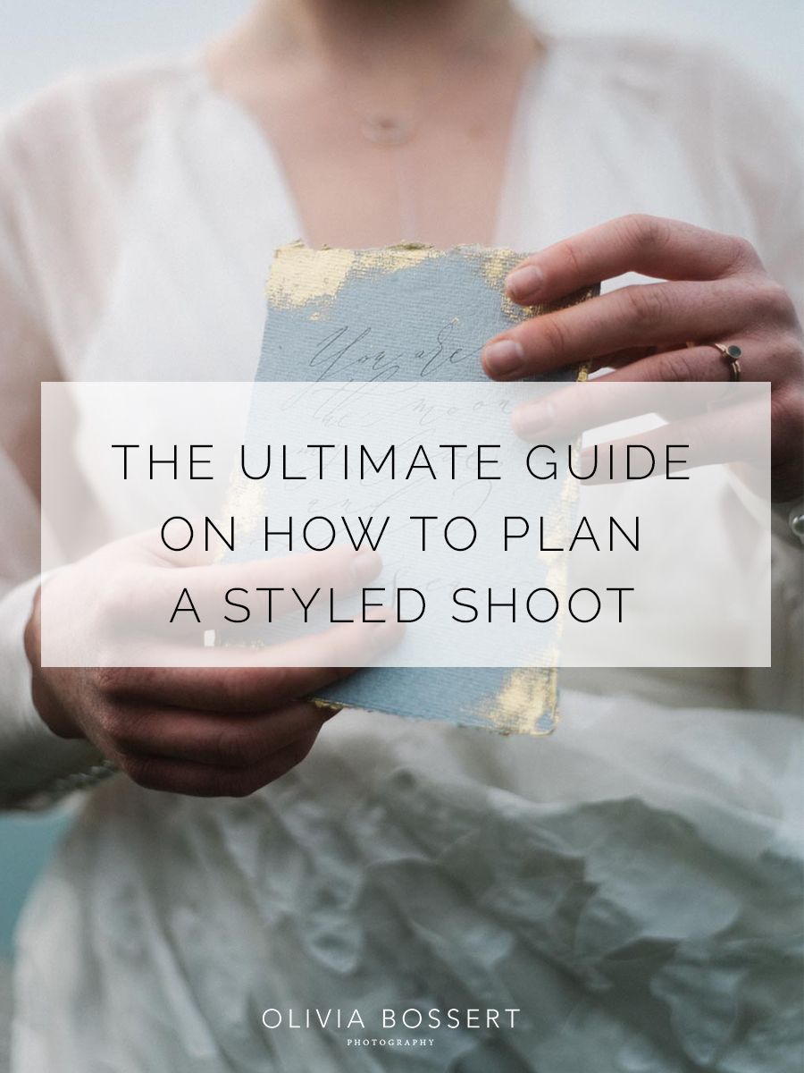 The Ultimate Guide On How To Plan A Styled Shoot — Olivia Bossert Education - The Ultimate Guide On How To Plan A Styled Shoot — Olivia Bossert Education -   19 beauty Shoot wedding ideas
