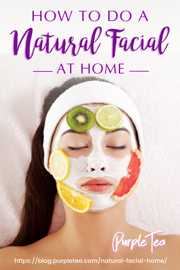How To Do A Natural Facial At Home | Step-By-Step | Purple Tea - How To Do A Natural Facial At Home | Step-By-Step | Purple Tea -   19 beauty Treatments how to use ideas