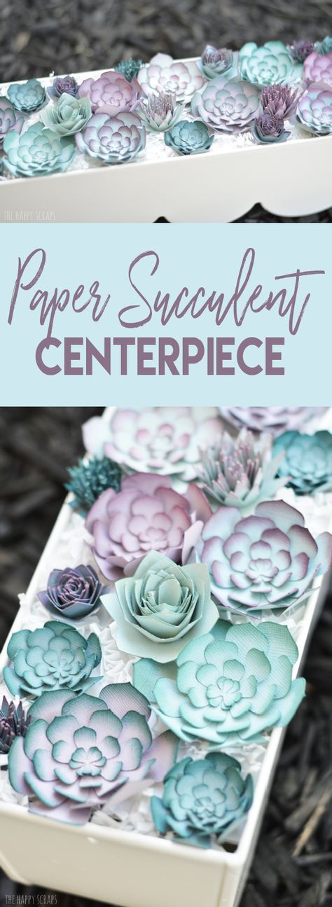 Paper Succulent Centerpiece - The Happy Scraps - Paper Succulent Centerpiece - The Happy Scraps -   19 diy Paper succulents ideas