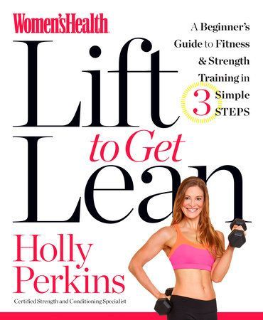 Women's Health Lift to Get Lean - Women's Health Lift to Get Lean -   19 fitness Mujer abdominales ideas