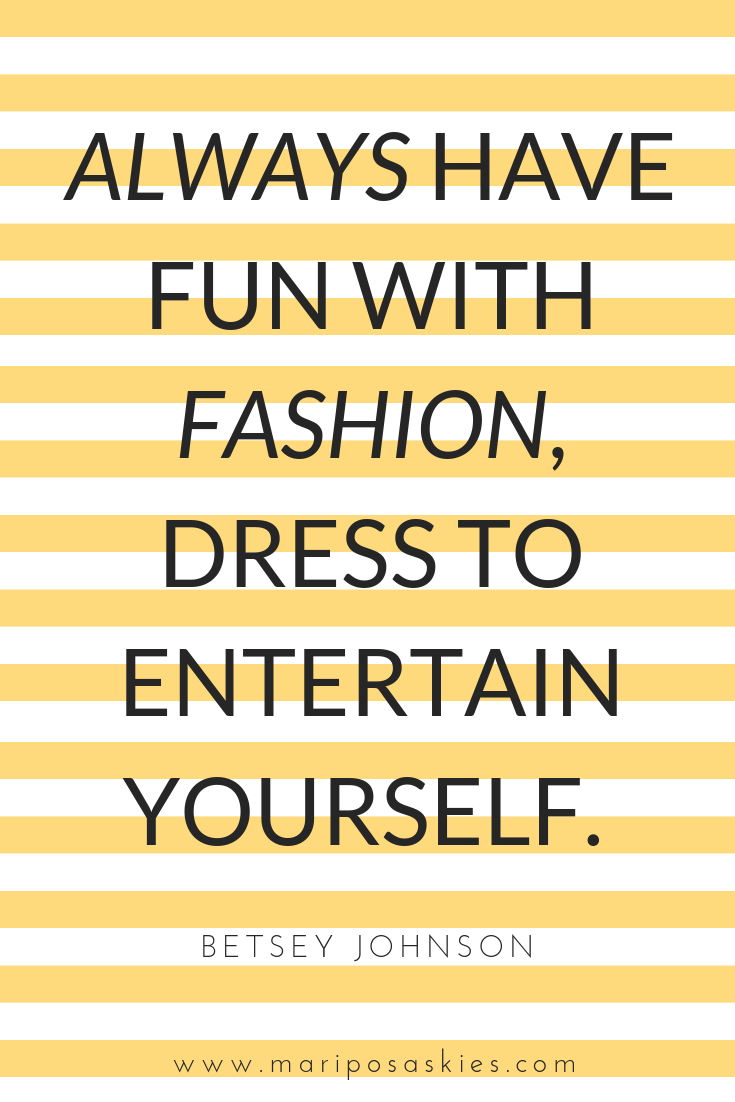 Fashion Quotes - Get your inspiration on with Mariposa Skies - Fashion Quotes - Get your inspiration on with Mariposa Skies -   dress style Quotes