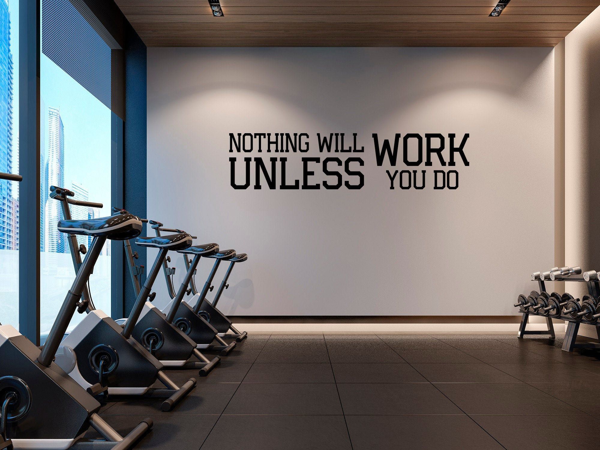 Inspirational Quotes Wall Decal Nothing Will Work Unless You Do Vinyl Stickers Motivational Quotes Sport Fitness Wall Decal, Gym Decor SB157 - Inspirational Quotes Wall Decal Nothing Will Work Unless You Do Vinyl Stickers Motivational Quotes Sport Fitness Wall Decal, Gym Decor SB157 -   18 fitness Room lounge ideas