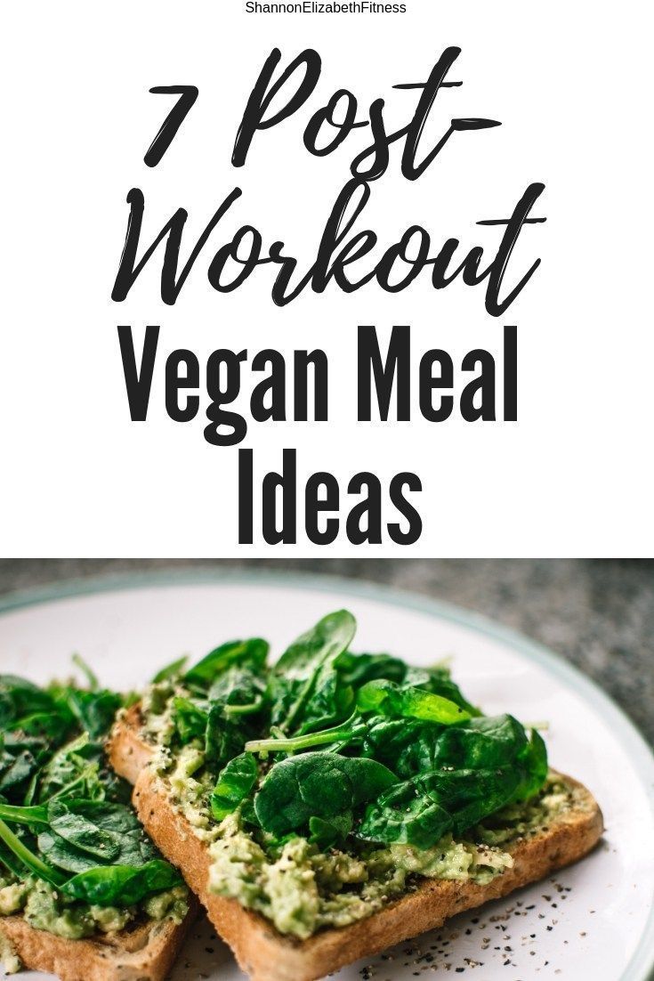 7 Post-Workout Vegan Meal Ideas | Shannon Elizabeth Fitness - 7 Post-Workout Vegan Meal Ideas | Shannon Elizabeth Fitness -   18 fitness Training clean eating ideas