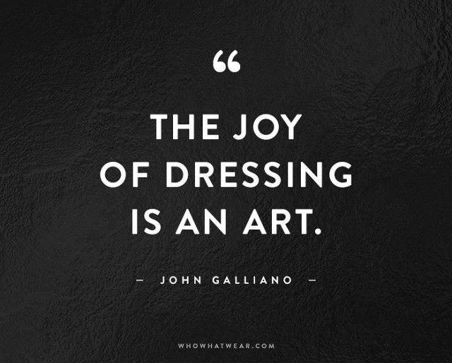 The Most Inspiring Fashion Quotes of All Time - The Most Inspiring Fashion Quotes of All Time -   19 different style Quotes ideas