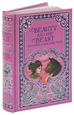 Beauty and the Beast and Other Classic Fairy Tales (Barnes & Noble Collectible Editions)|Hardcover - Beauty and the Beast and Other Classic Fairy Tales (Barnes & Noble Collectible Editions)|Hardcover -   17 beauty And The Beast book ideas
