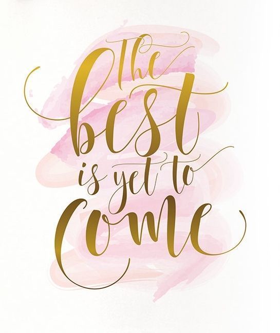 The best is yet to come, DIGITAL DOWNLOAD, Inspirational quote gift for her, New Year's decor, Motivational wall art, Girls room decor - The best is yet to come, DIGITAL DOWNLOAD, Inspirational quote gift for her, New Year's decor, Motivational wall art, Girls room decor -   17 beauty Images inspirational ideas
