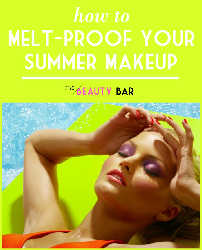 How to Melt-Proof Your Summer Makeup Routine - How to Melt-Proof Your Summer Makeup Routine -   18 beauty Bar makeup ideas