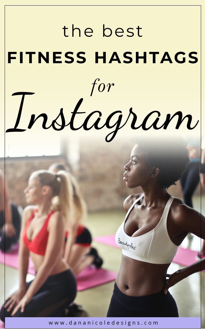 The Top Fitness Hashtags for Instagram | Dana Nicole - The Top Fitness Hashtags for Instagram | Dana Nicole -   19 fitness Instagram hashtags ideas