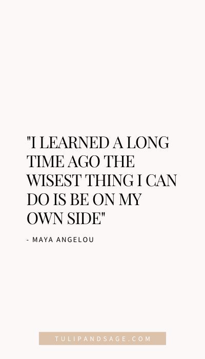 28 Maya Angelou Quotes About Self-Love | Tulip and Sage - 28 Maya Angelou Quotes About Self-Love | Tulip and Sage -   19 true beauty Quotes ideas