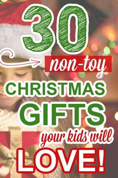30 Non-Toy Christmas Gift Ideas for Kids - 30 Non-Toy Christmas Gift Ideas for Kids -   17 christmas gift for kids ideas
