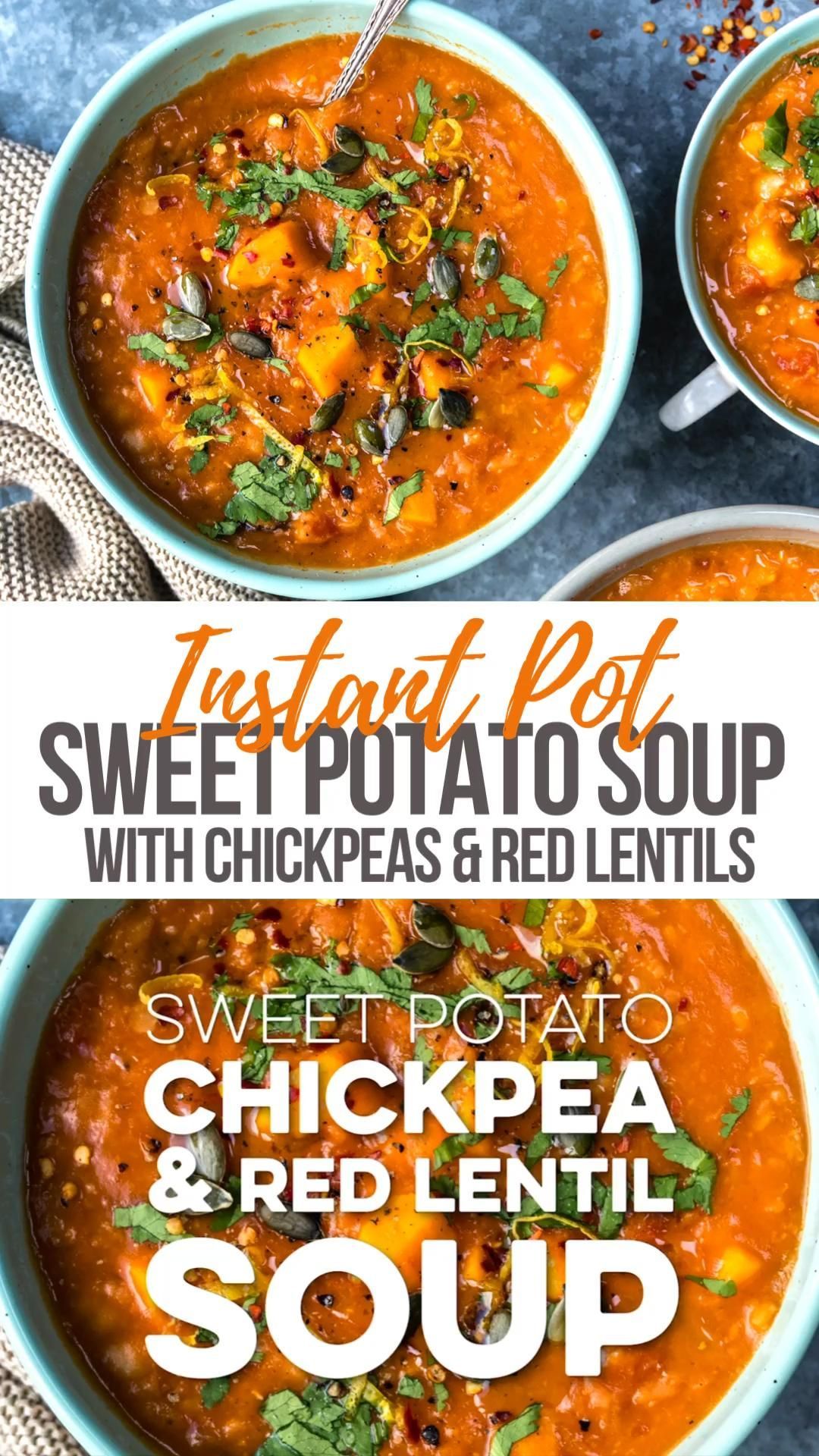 Sweet Potato, Chickpea and Red Lentil Soup - Supergolden Bakes - Sweet Potato, Chickpea and Red Lentil Soup - Supergolden Bakes -   18 healthy instant pot recipes soup ideas