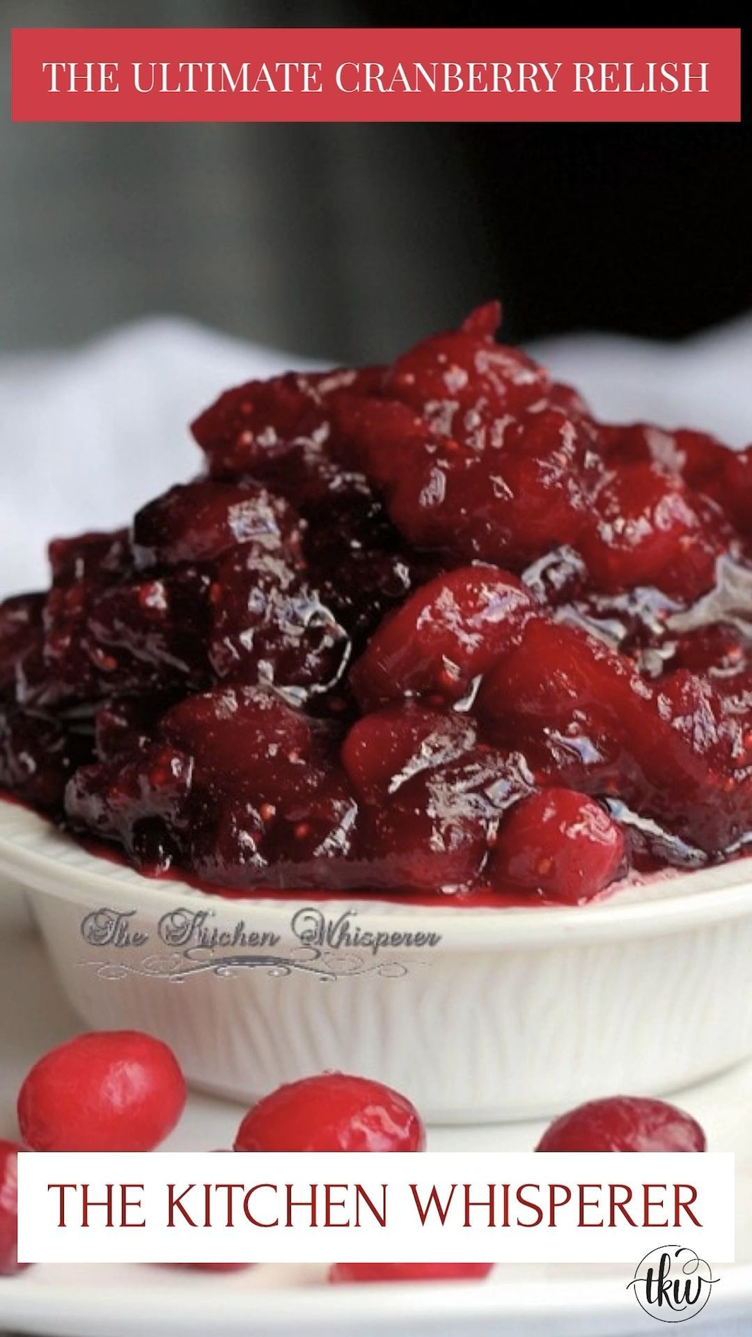 Ultimate Cranberry Relish - Ultimate Cranberry Relish -   18 homemade cranberry sauce recipe pioneer woman ideas