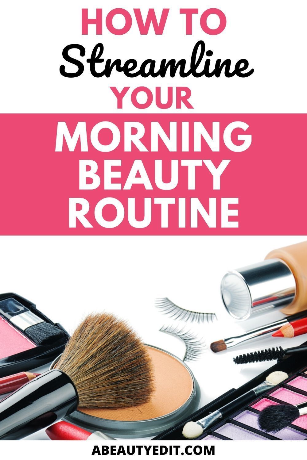 How to Streamline Your Morning Beauty Routine - How to Streamline Your Morning Beauty Routine -   18 morning beauty Tips ideas