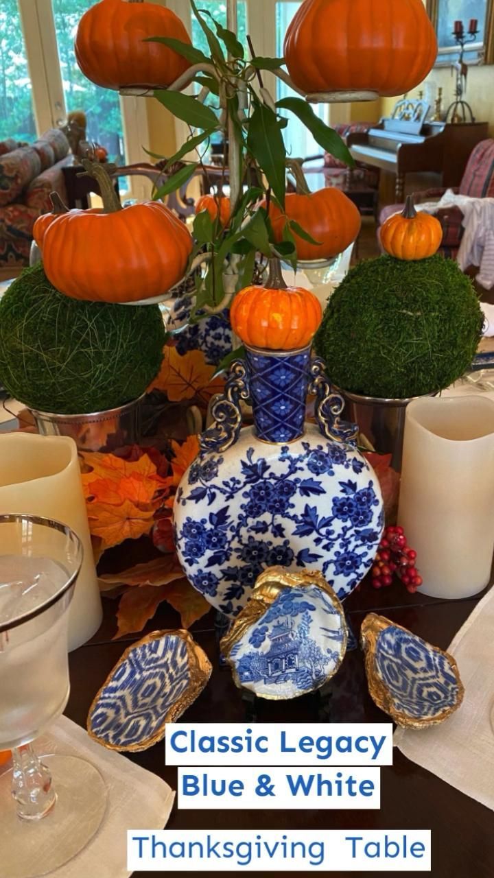 Thanksgiving decor, Centerpice, Tablesetting, blue and white, Chinoiserie - Thanksgiving decor, Centerpice, Tablesetting, blue and white, Chinoiserie -   18 thanksgiving decorations for home ideas